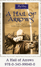 My Story - A Hail of Arrows