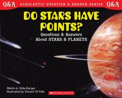 Do Stars Have Points? (Scholastic Question & Answer)