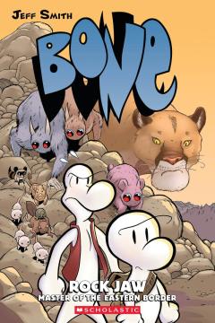 Rock Jaw: Master of the Eastern Border: A Graphic Novel (BONE #5)