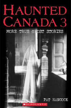 Haunted Canada 3