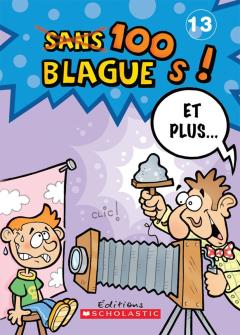 100 blagues! Et plus... N° 13