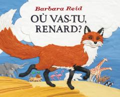 Où vas-tu, Renard?