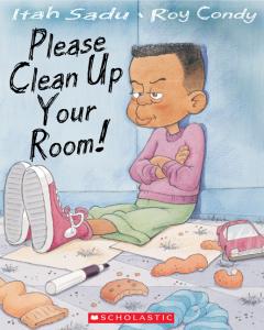 Please Clean Up Your Room!