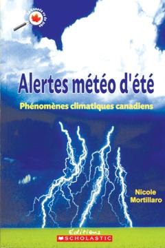 Le Canada vu de près : Alertes météo d'été