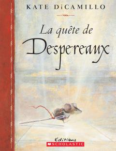 La quête de Despereaux