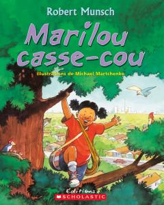 Marilou casse-cou