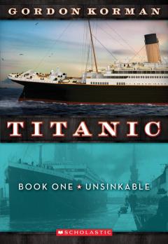 Unsinkable (Titanic, Book 1)