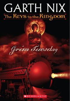 Grim Tuesday (The Keys to the Kingdom #2)