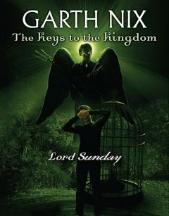 Lord Sunday (The Keys to the Kingdom #7)