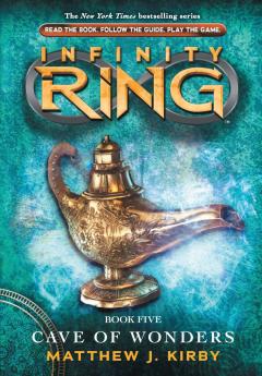 Cave of Wonders (Infinity Ring, Book 5)