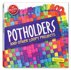 Potholders and Other Loopy Projects