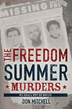 The Freedom Summer Murders