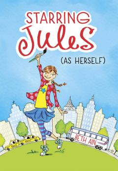Starring Jules (as Herself) (Starring Jules #1)