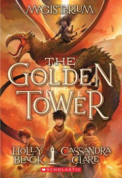 The Golden Tower (Magisterium #5)