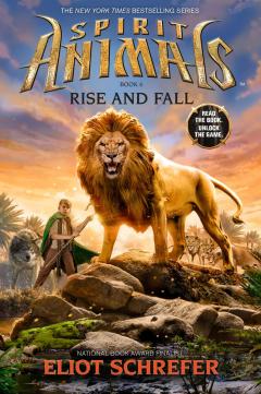 Rise and Fall (Spirit Animals, Book 6)