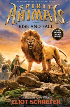 Rise and Fall (Spirit Animals, Book 6)