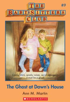 The Ghost at Dawn's House (The Baby-Sitters Club #9)
