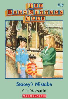 Stacey's Mistake (The Baby-Sitters Club #18)