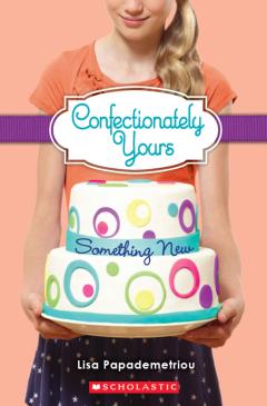 Something New (Confectionately Yours #4)