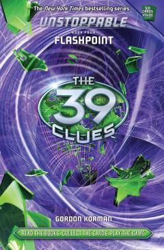 Flashpoint (The 39 Clues: Unstoppable, Book 4)