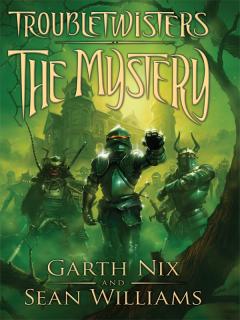 The Mystery (Troubletwisters #3)