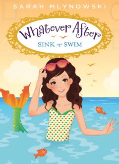 Sink or Swim (Whatever After #3)