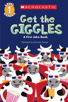 Get the Giggles (Scholastic Reader, Level 1)