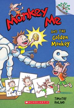 Monkey Me and the Golden Monkey: A Branches Book (Monkey Me #1)