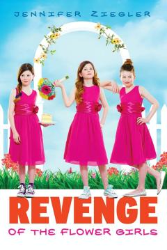 Revenge of the Flower Girls (The Brewster Triplets)