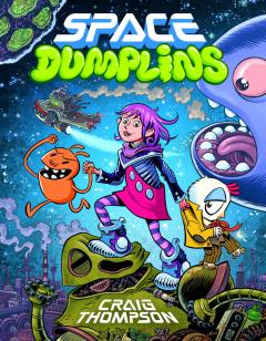 Space Dumplins: A Graphic Novel