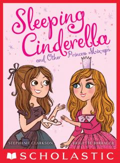 Sleeping Cinderella and Other Princess Mix-ups