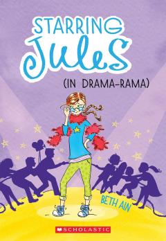 Starring Jules (in drama-rama) (Starring Jules #2)