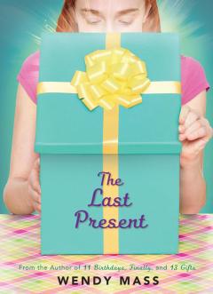 The Last Present: A Wish Novel