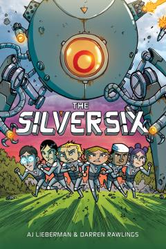 The Silver Six: A Graphic Novel