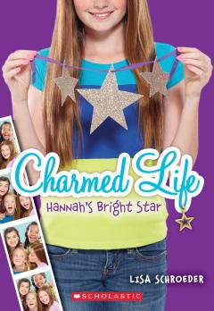 Hannah's Bright Star (Charmed Life #4)