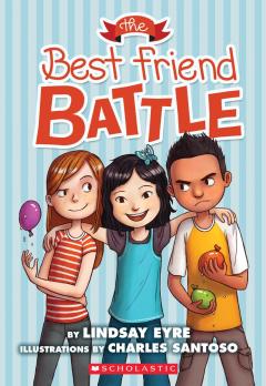 The Best Friend Battle (Sylvie Scruggs, Book 1)