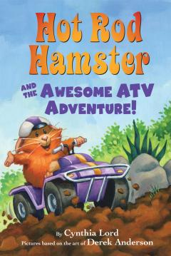 Hot Rod Hamster and the Awesome ATV Adventure!