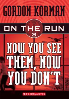 Now You See Them, Now You Don't (On the Run #3)