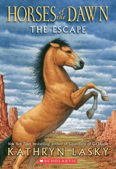 The Escape (Horses of the Dawn #1)