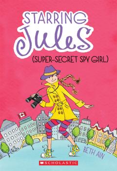 Starring Jules (super-secret spy girl) (Starring Jules #3)