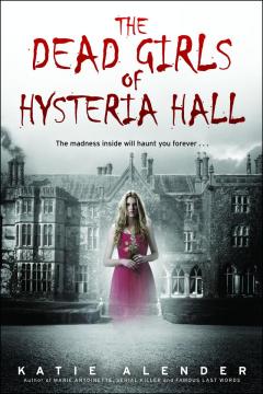 The Dead Girls of Hysteria Hall