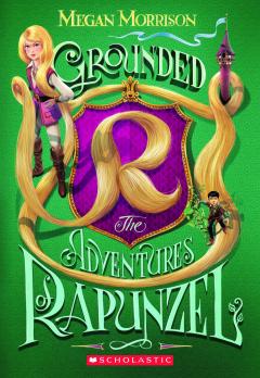 Grounded: The Adventures of Rapunzel (Tyme #1)