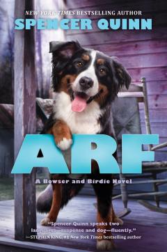 Arf: A Bowser and Birdie Novel