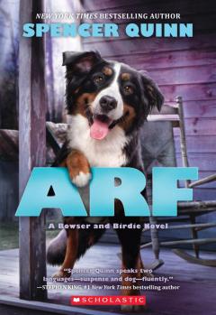 Arf: A Bowser and Birdie Novel