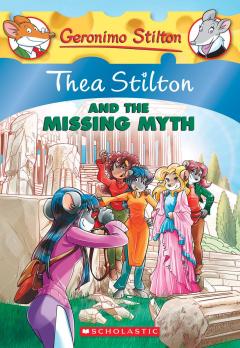 Thea Stilton and the Missing Myth (Thea Stilton #20)