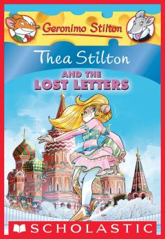 Thea Stilton and the Lost Letters (Thea Stilton #21)