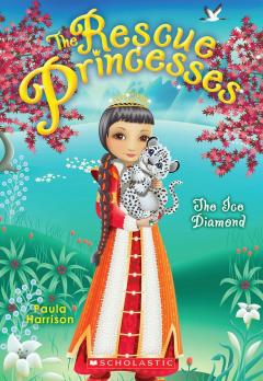 The Ice Diamond (Rescue Princesses #10)