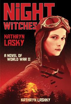 Night Witches: A Novel of World War Two