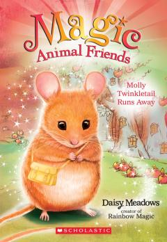 Molly Twinkletail Runs Away (Magic Animal Friends #2)