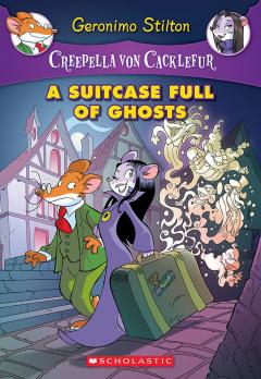 A Suitcase Full of Ghosts (Creepella von Cacklefur #7)